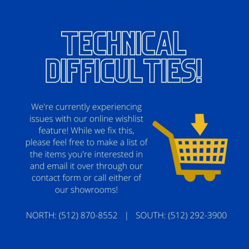 Technical Difficulties with our Online Wishlist Feature