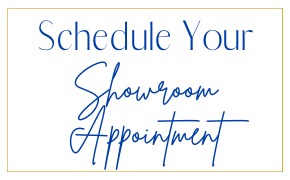 Schedule Your Showroom Appointment